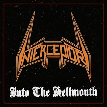 Interceptor (USA) : Into the Hellmouth